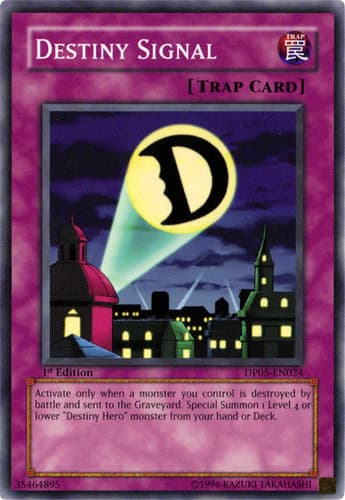 Destiny Signal - DP05-EN024 Common 1st Edition