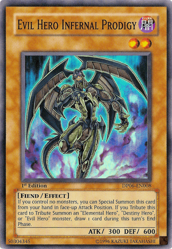 Evil HERO Infernal Prodigy - DP06-EN008 Super Rare 1st Edition