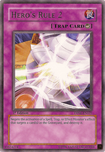 Hero's Rule 2 - DP06-EN025 Rare 1st Edition