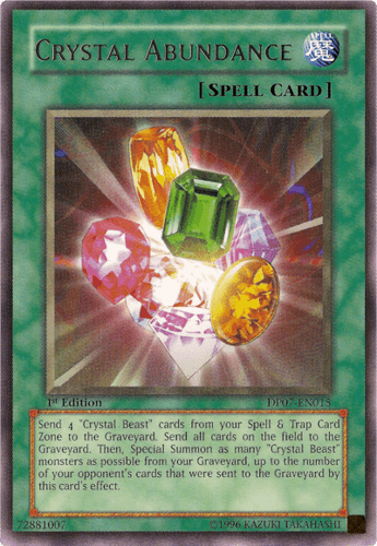Crystal Abundance - DP07-EN015 Rare 1st Edition