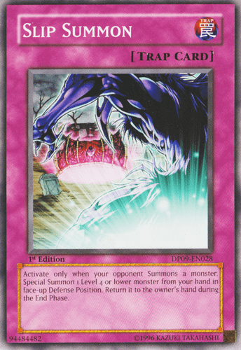 Slip Summon - DP09-EN028 Common 1st Edition
