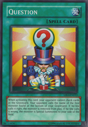 Question - DR1-EN053 Super Rare Unlimited