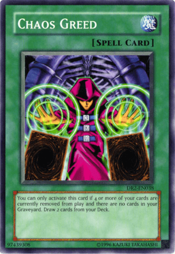 Chaos Greed - DR2-EN038 Common Unlimited