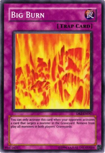 Big Burn - DR2-EN047 Super Rare Unlimited