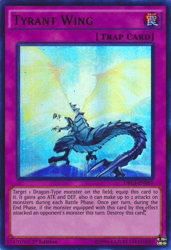 Tyrant Wing - DRL3-EN061 Ultra Rare 1st Edition