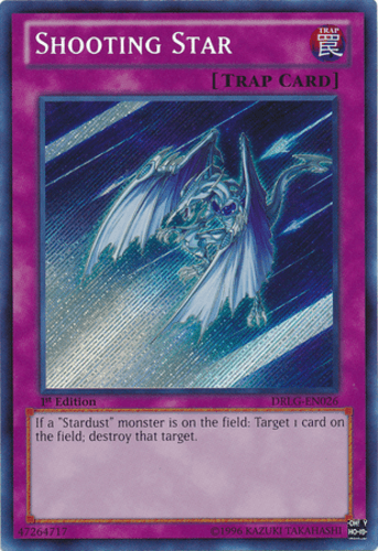 Shooting Star - DRLG-EN026 Secret Rare 1st Edition