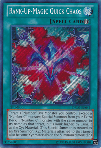 Rank-Up-Magic Quick Chaos - DRLG-EN042 Secret Rare Unlimited