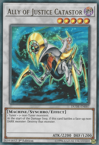 Ally of Justice Catastor - DUDE-EN007 Ultra Rare 1st Edition