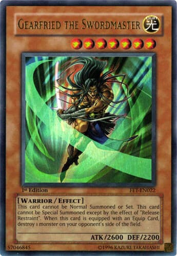 Gearfried the Swordmaster - FET-EN022 Ultimate Rare 1st Edition
