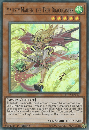 Majesty Maiden, the True Dracocaster - FIGA-EN052 Super Rare 1st Edition