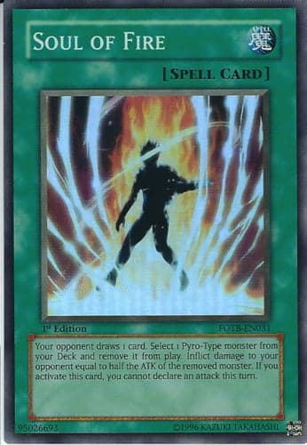 Soul of Fire - FOTB-EN031 Super Rare 1st Edition