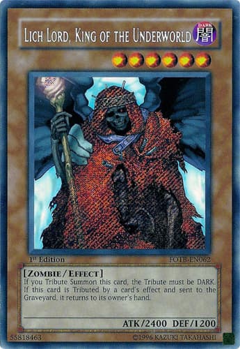 Lich Lord, King of the Underworld - FOTB-EN062 Secret Rare 1st Edition