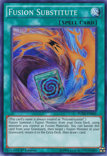 Fusion Substitute - FUEN-EN041 Super Rare 1st Edition