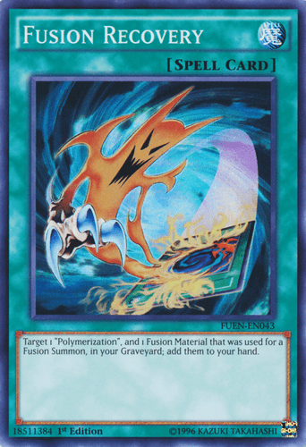 Fusion Recovery - FUEN-EN043 Super Rare 1st Edition