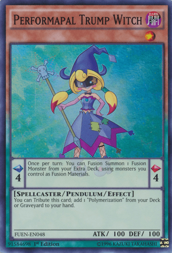 Performapal Trump Witch - FUEN-EN048 Super Rare 1st Edition