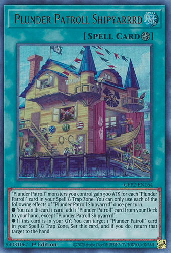 Plunder Patroll Shipyarrrd - GFP2-EN164 Ultra Rare 1st Edition