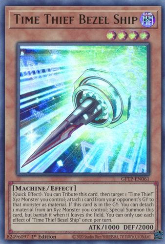Time Thief Bezel Ship - GFTP-EN061 Ultra Rare 1st Edition