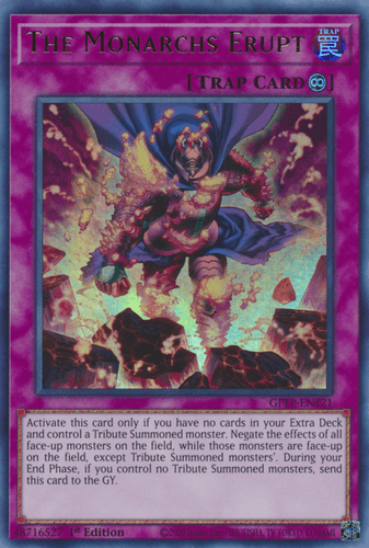 The Monarchs Erupt - GFTP-EN121 Ultra Rare 1st Edition