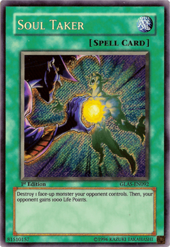 Soul Taker - GLAS-EN092 Secret Rare 1st Edition