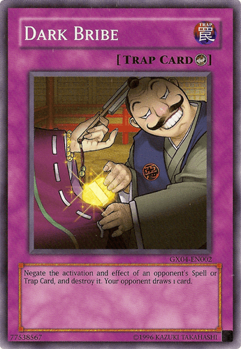 Dark Bribe - GX04-EN002 Super Rare Unlimited