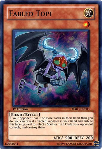 Fabled Topi - HA03-EN003 Super Rare 1st Edition