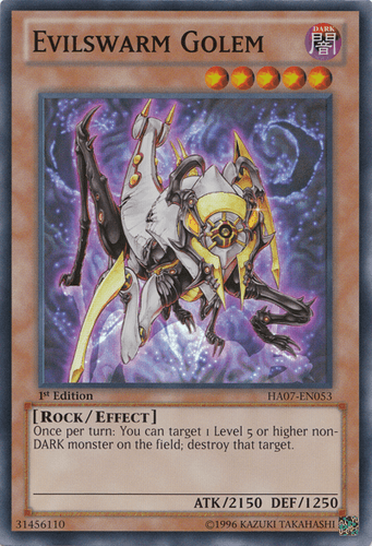 Evilswarm Golem - HA07-EN053 Super Rare 1st Edition