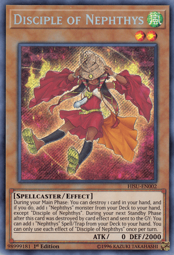 Disciple of Nephthys - HISU-EN002 Secret Rare 1st Edition