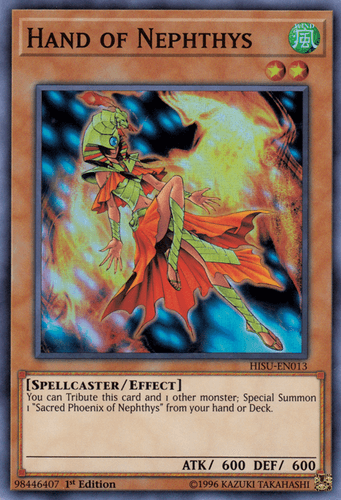 Hand of Nephthys - HISU-EN013 Super Rare 1st Edition