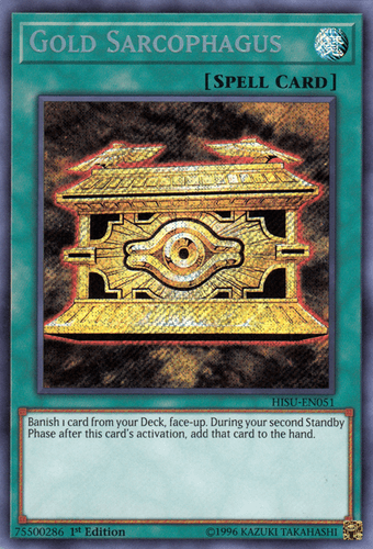 Gold Sarcophagus - HISU-EN051 Secret Rare 1st Edition
