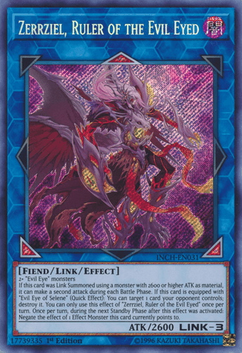 Zerrziel, Ruler of the Evil Eyed - INCH-EN031 Secret Rare 1st Edition