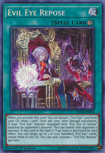 Evil Eye Repose - INCH-EN036 Secret Rare 1st Edition