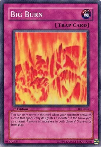 Big Burn - IOC-047 Super Rare 1st Edition
