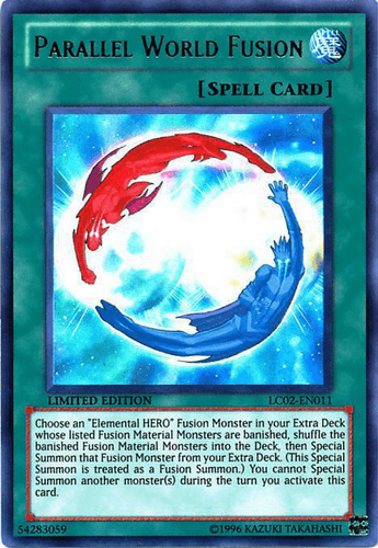 Parallel World Fusion - LC02-EN011 Ultra Rare Limited Edition