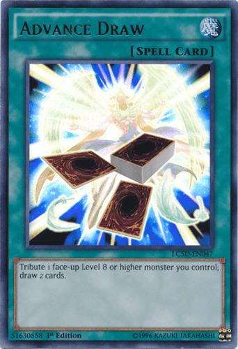 Advance Draw - LC5D-EN047 Ultra Rare 1st Edition