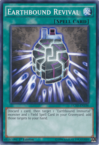 Earthbound Immortal Revival - LC5D-EN156 Common 1st Edition