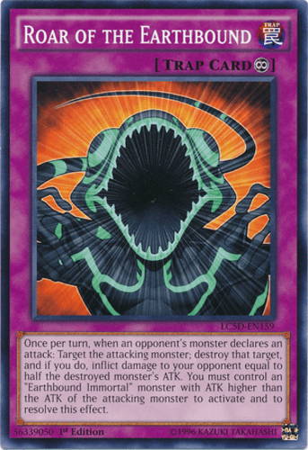 Roar of the Earthbound Immortal - LC5D-EN159 Common 1st Edition