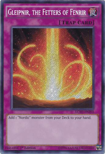 Gleipnir, the Fetters of Fenrir - LC5D-EN203 Secret Rare 1st Edition