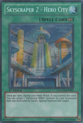 Skyscraper 2 - Hero City - LCGX-EN097 Secret Rare 1st Edition