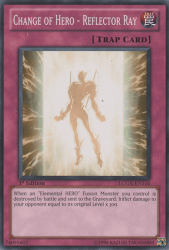 Change of Hero - Reflector Ray - LCGX-EN116 Common Unlimited