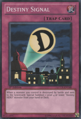 Destiny Signal - LCGX-EN148 Common 1st Edition