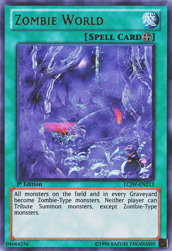 Zombie World - LCJW-EN213 Ultra Rare 1st Edition
