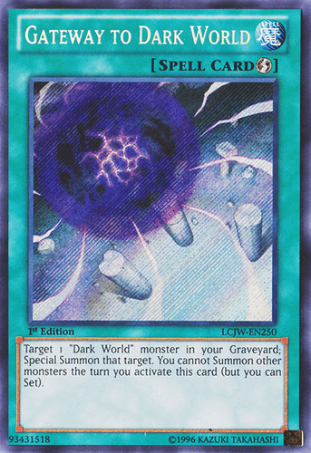 Gateway to Dark World - LCJW-EN250 Secret Rare 1st Edition