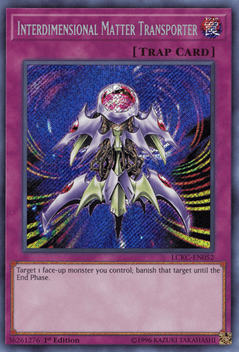 Interdimensional Matter Transporter - LCKC-EN052 Secret Rare 1st Edition