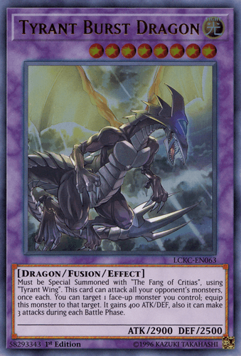 Tyrant Burst Dragon - LCKC-EN063 Ultra Rare 1st Edition
