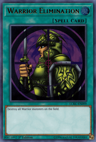 Warrior Elimination - LCKC-EN099 Ultra Rare Unlimited