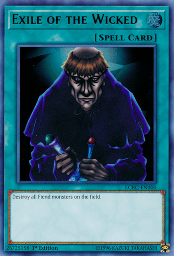 Exile of the Wicked - LCKC-EN100 Ultra Rare Unlimited