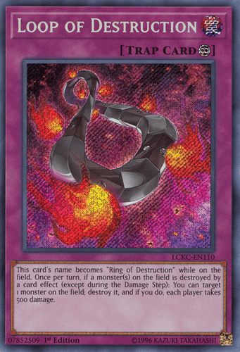 Loop of Destruction - LCKC-EN110 Secret Rare 1st Edition