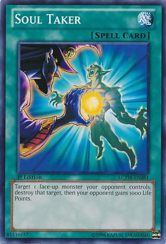 Soul Taker - LCYW-EN081 Common 1st Edition