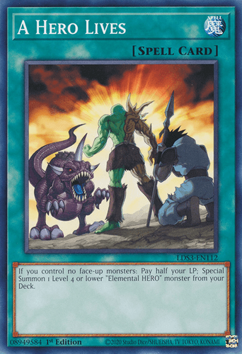 A Hero Lives - LDS3-EN112 Common 1st Edition