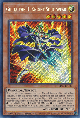 Giltia the D. Knight - Soul Spear - LDS3-EN137 Secret Rare 1st Edition